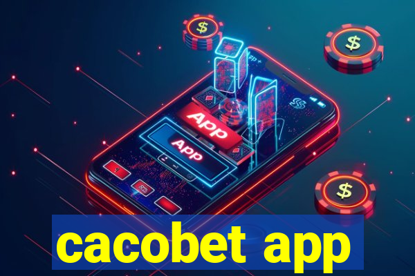 cacobet app